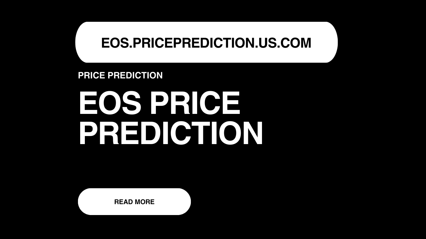 EOS Price Prediction | EOS Forecast 2025, 2030, 2040